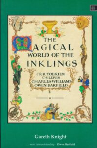 The magical world of the Inklings – Gareth Knight – HB 5434